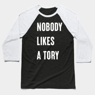 Nobody Like A Tory Baseball T-Shirt